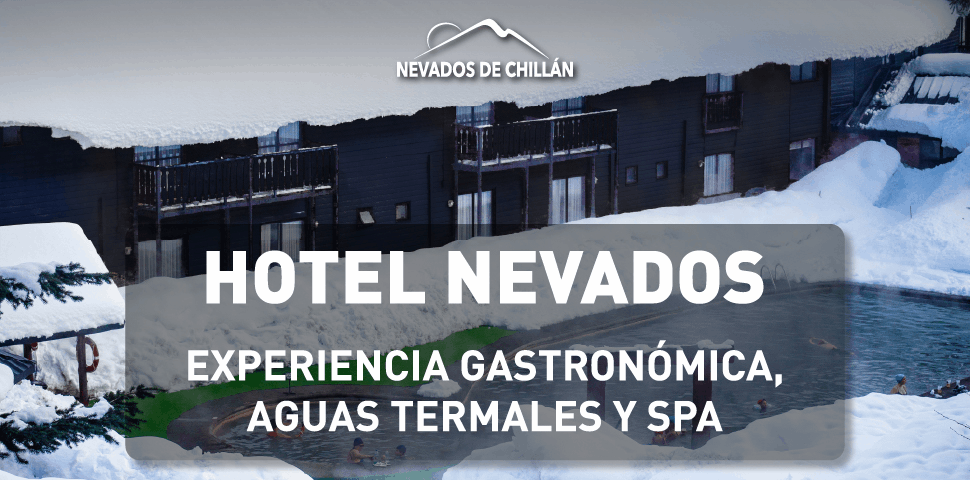 Hotel Nevados de Chillán
